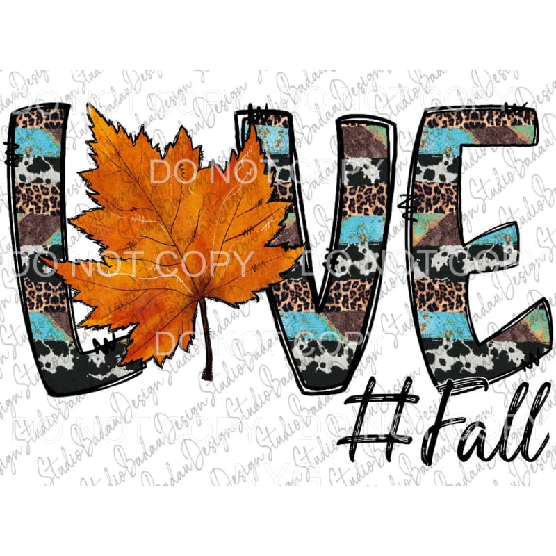Love Fall Leaf Cowhide Leopard Letters #204 Sublimation