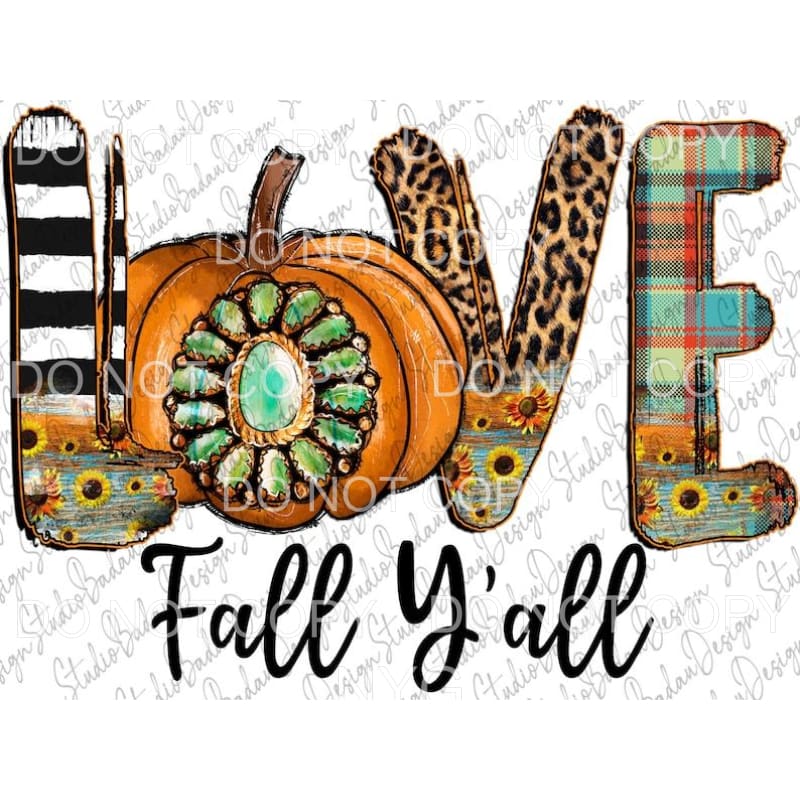 Love Fall Y’all Pumpkin Turquoise Stripes Plaid Leopard