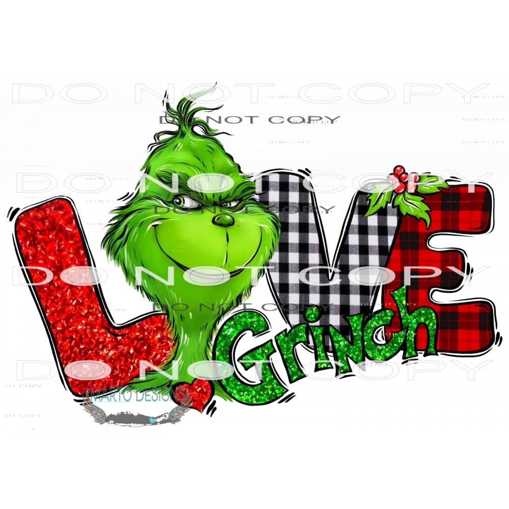 Love Grinch #7580 Sublimation transfers - Heat Transfer