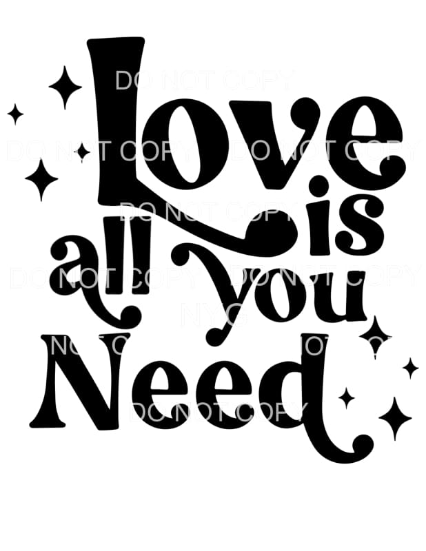Love Is All You Need Retro Sparkle #2229 Sublimation