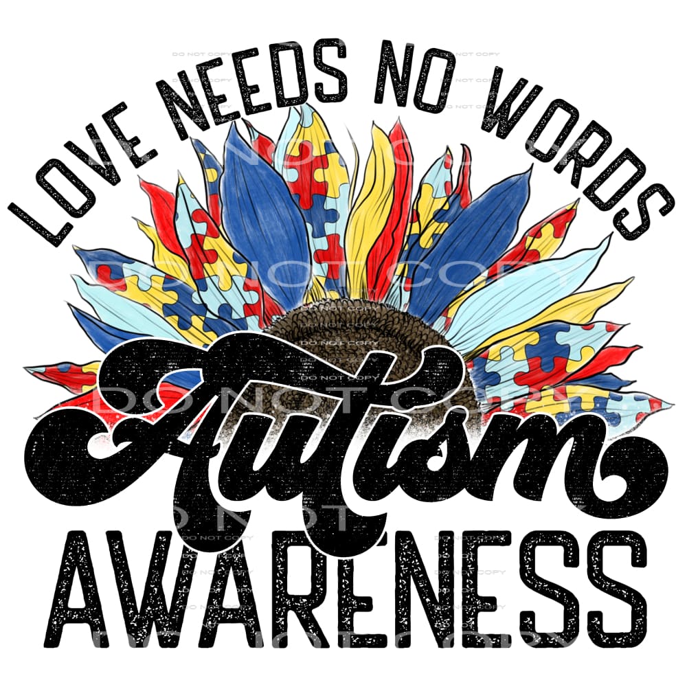 Love Needs No Words #4554 Sublimation transfers - Heat