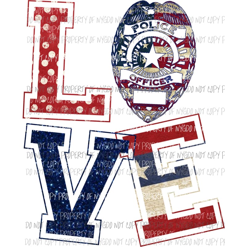 LOVE police officer badge Sublimation transfers Heat Transfer