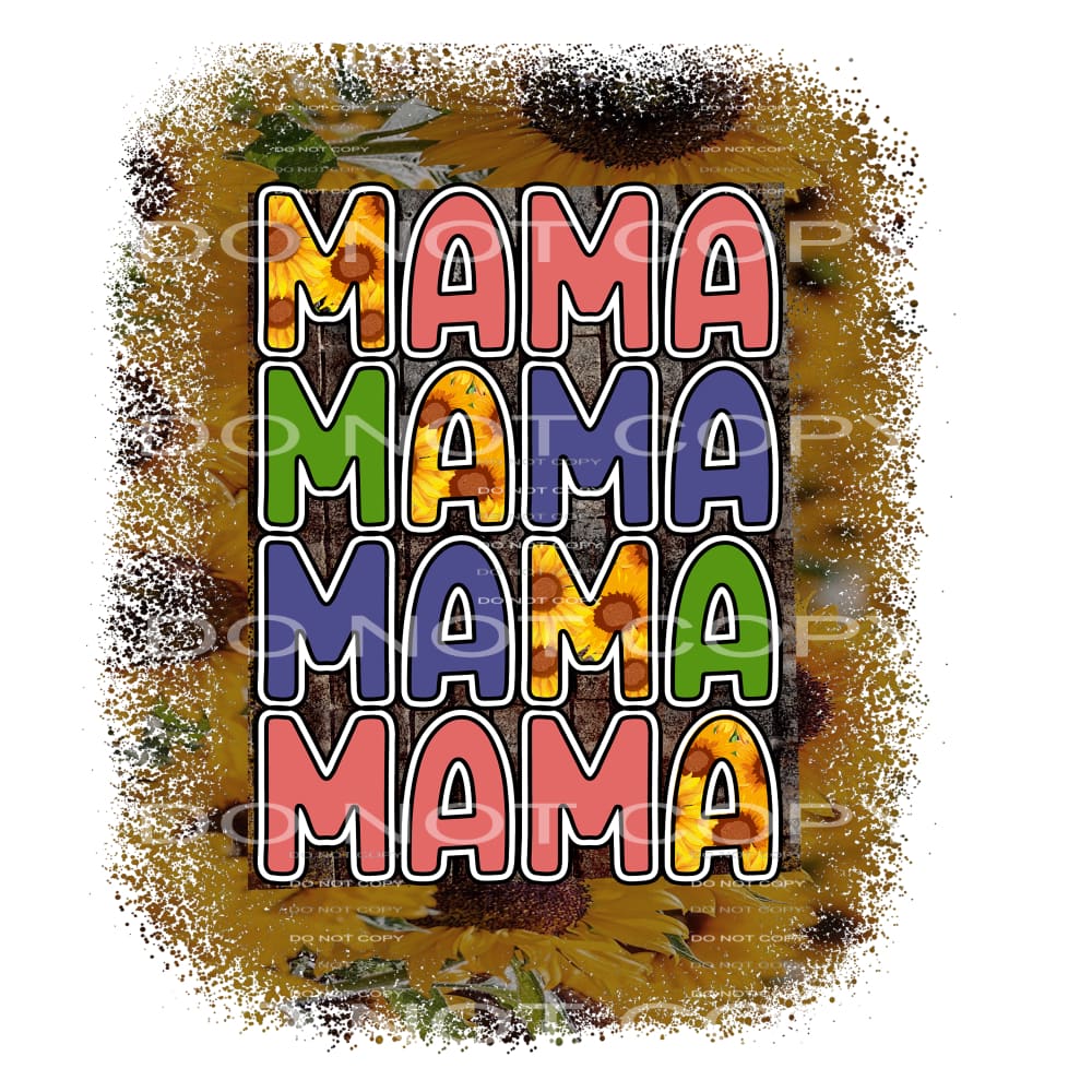 Mama #5066 Sublimation transfers - Heat Transfer Graphic Tee