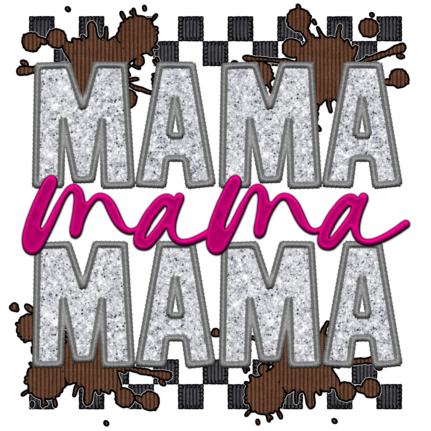 Mama #9821 Sublimation transfers - Heat Transfer Graphic Tee