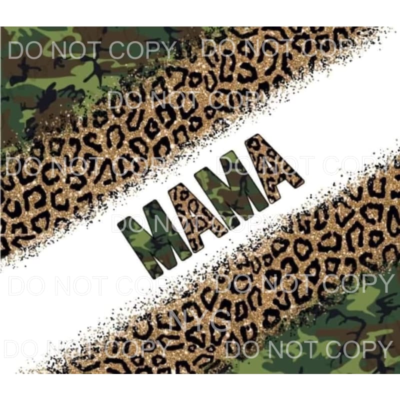 Mama Camo Leopard Letters Background #1873 Sublimation