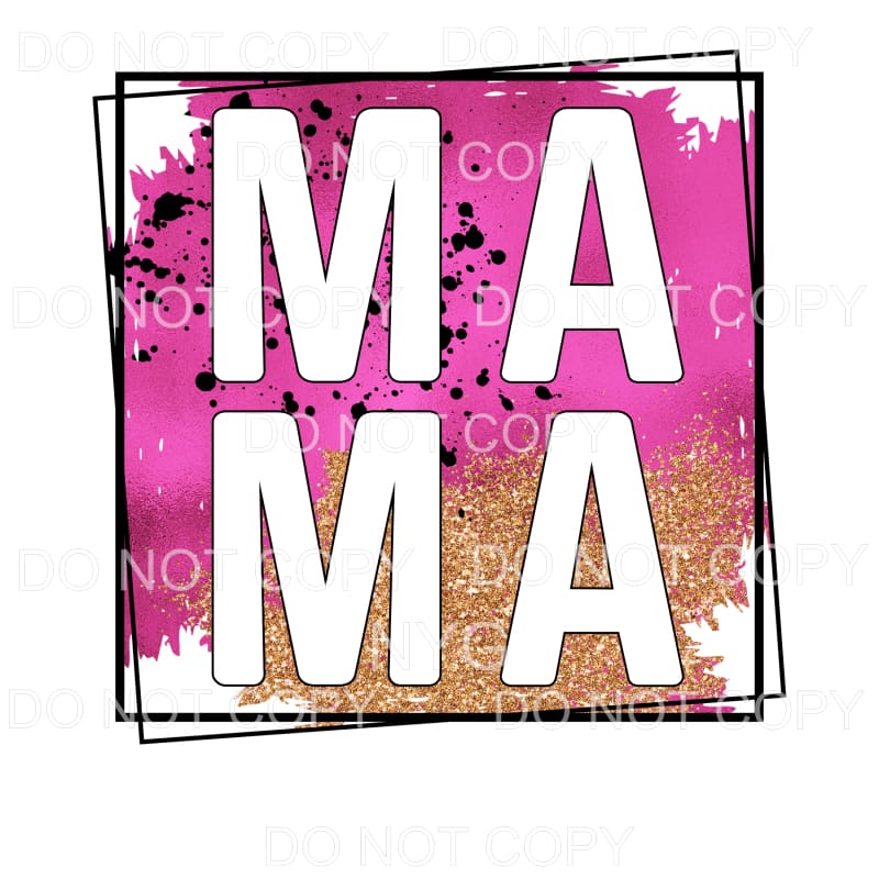 Mama Pink Gold Glitter Framed Sublimation transfers - Heat