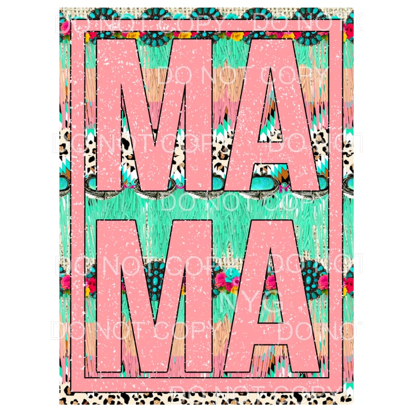 Mama Pink Turquoise Leopard Framed Sublimation transfers -