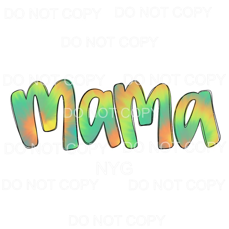 Mama Tie Dye #1 Sublimation transfers - Heat Transfer