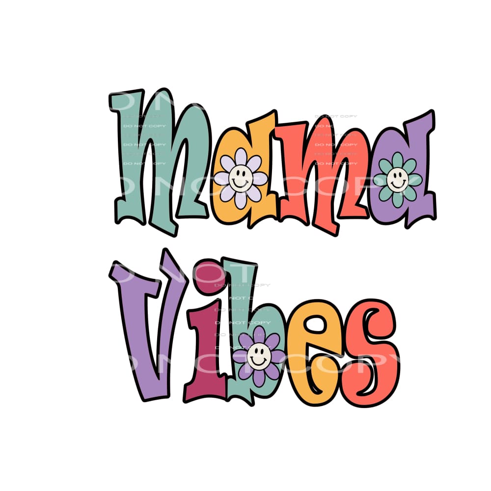 mama vibes retro # 12032 Sublimation transfers - Heat