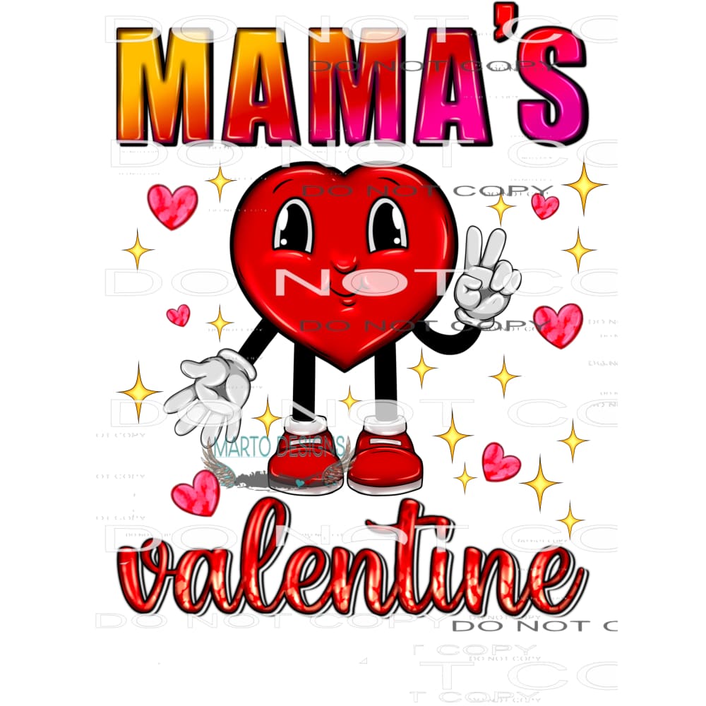 Mama’s Valentine #8768 Sublimation transfers - Heat Transfer