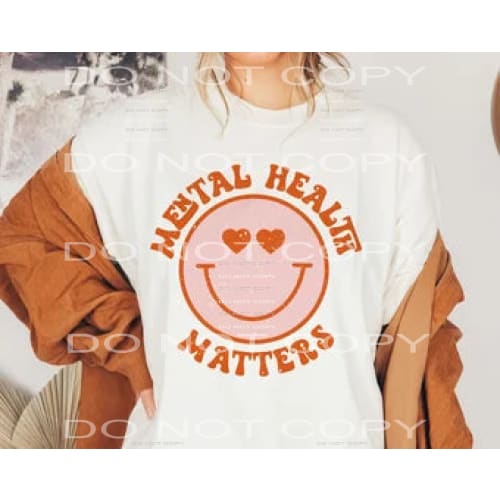 mental health matters #5035 Sublimation transfers - Heat