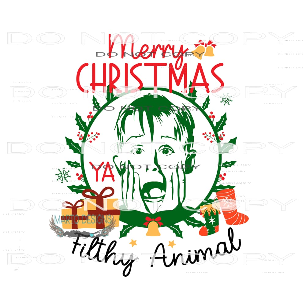 Merry Christmas Ya Filthy Animal #7707 Sublimation transfer