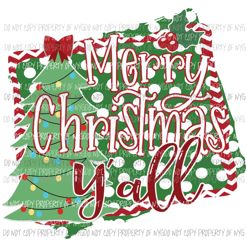 Merry Christmas Yall Sublimation transfers Heat Transfer