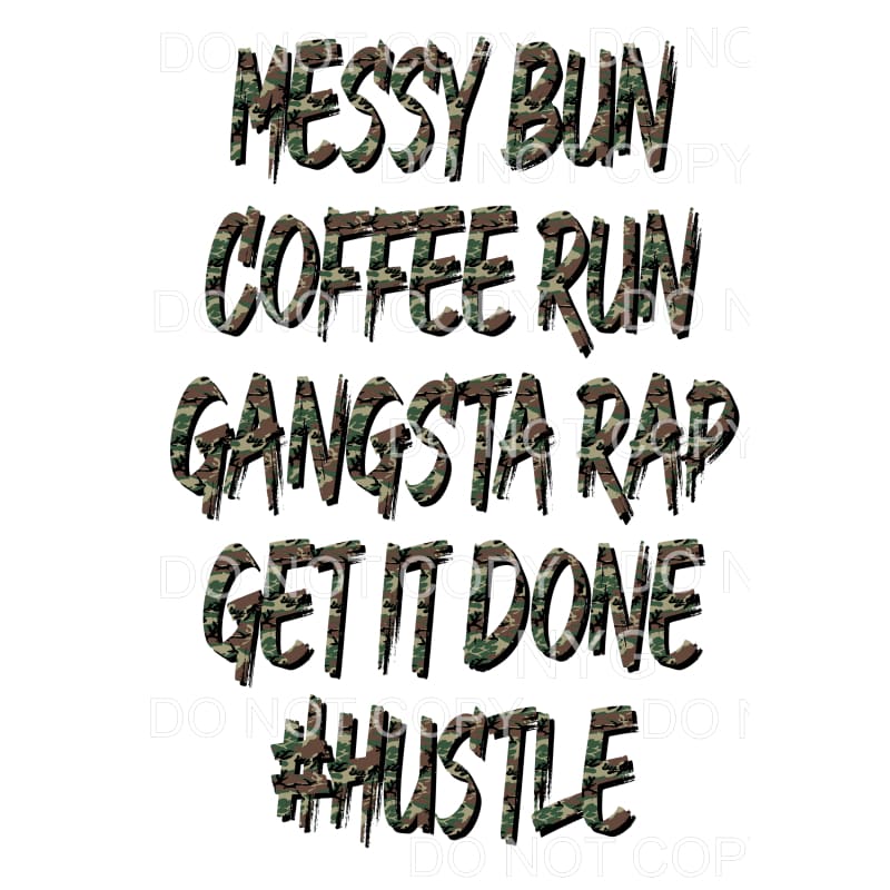 Messy Bun Coffee Run # 3 Sublimation transfers - Heat