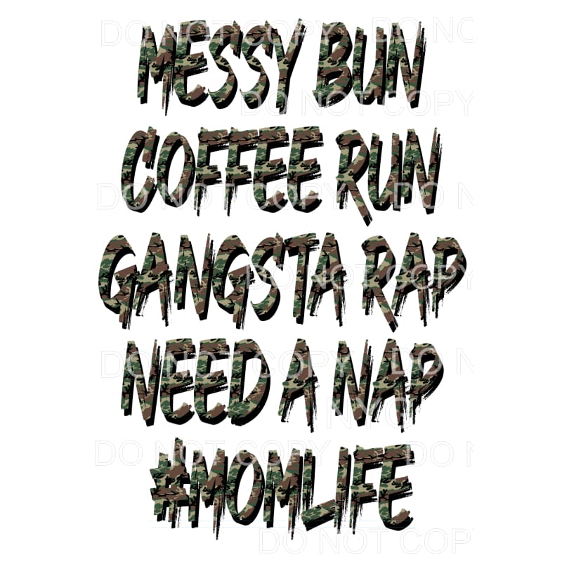Messy Bun Coffee Run # 4 Sublimation transfers - Heat