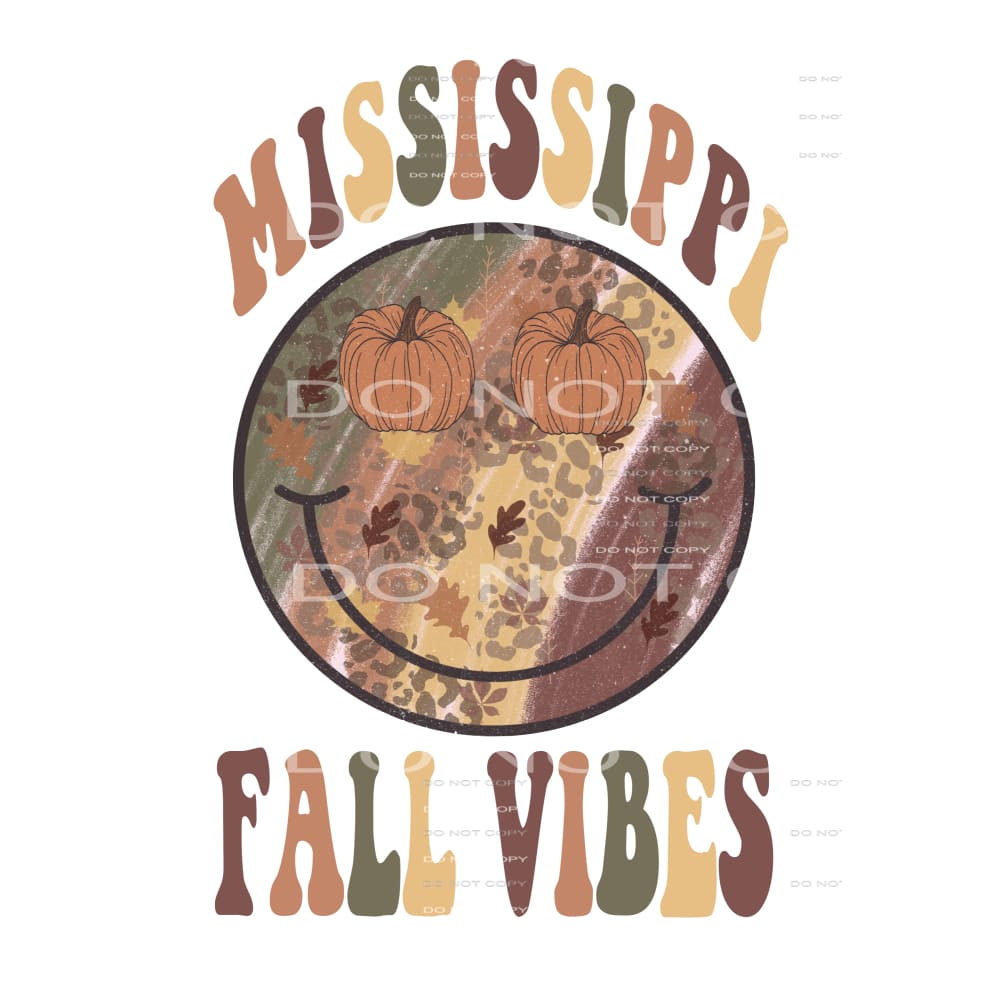 Mississippi Fall Vibes # 5539 Sublimation transfers - Heat