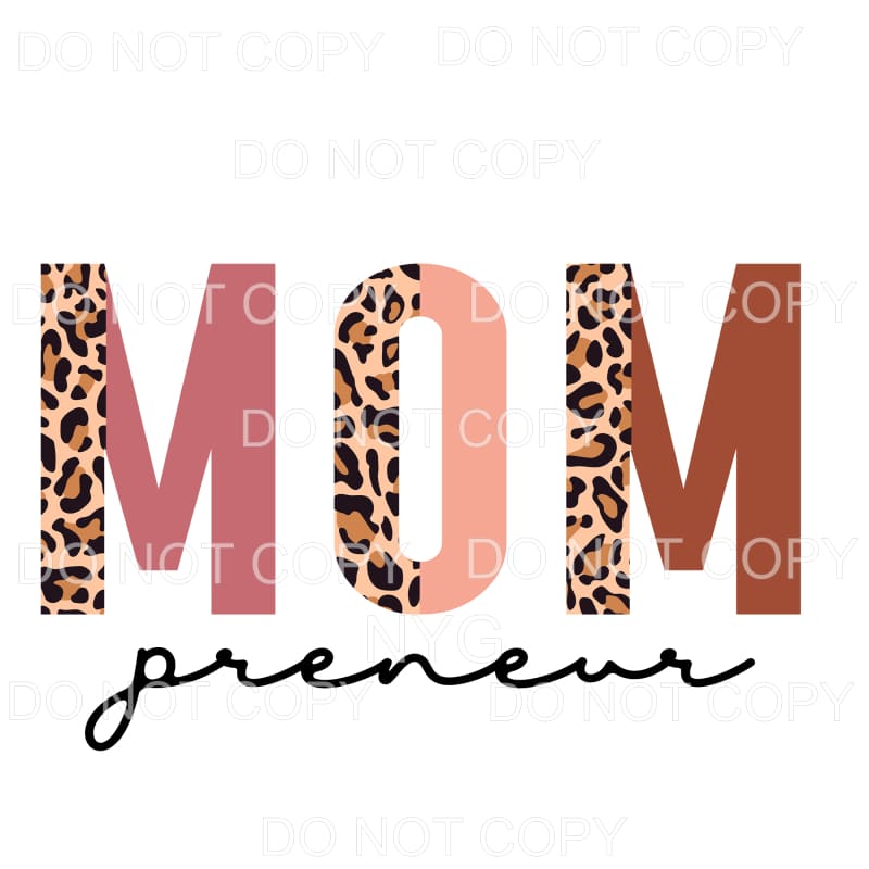 Mompreneur Half Leopard Sublimation transfers - Heat