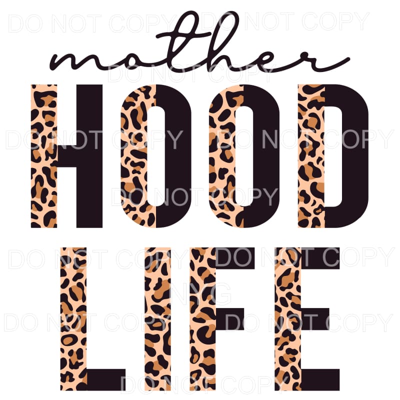 Motherhood Life Half Leopard Black Sublimation transfers -