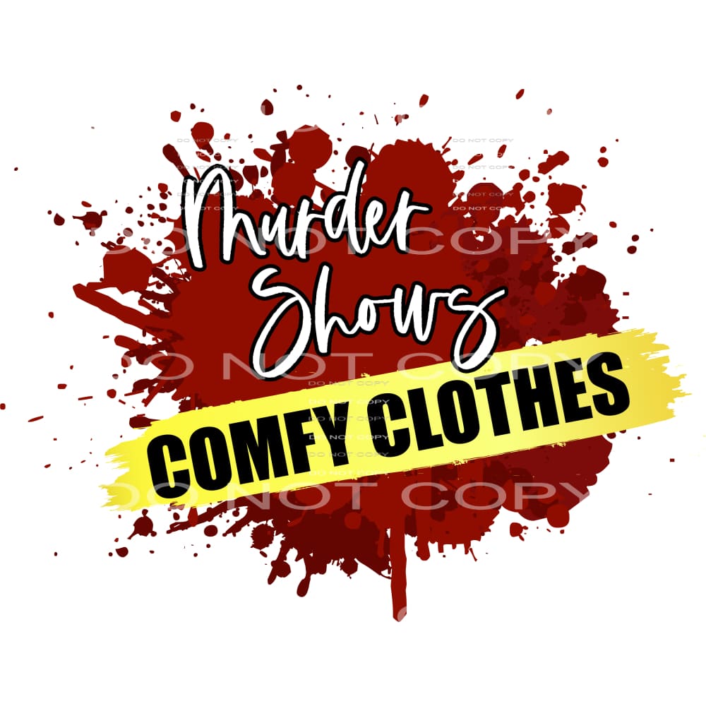 murder shows comfy clothes #6243 Sublimation transfers -