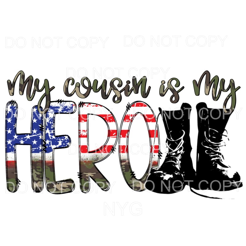 My Cousin Is My Hero Flag Military Boots Sublimation