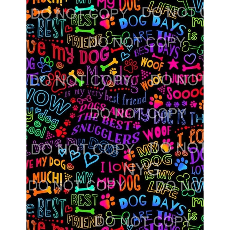 My Dog Bright Colors Sheet Sublimation transfers - 13 x 9