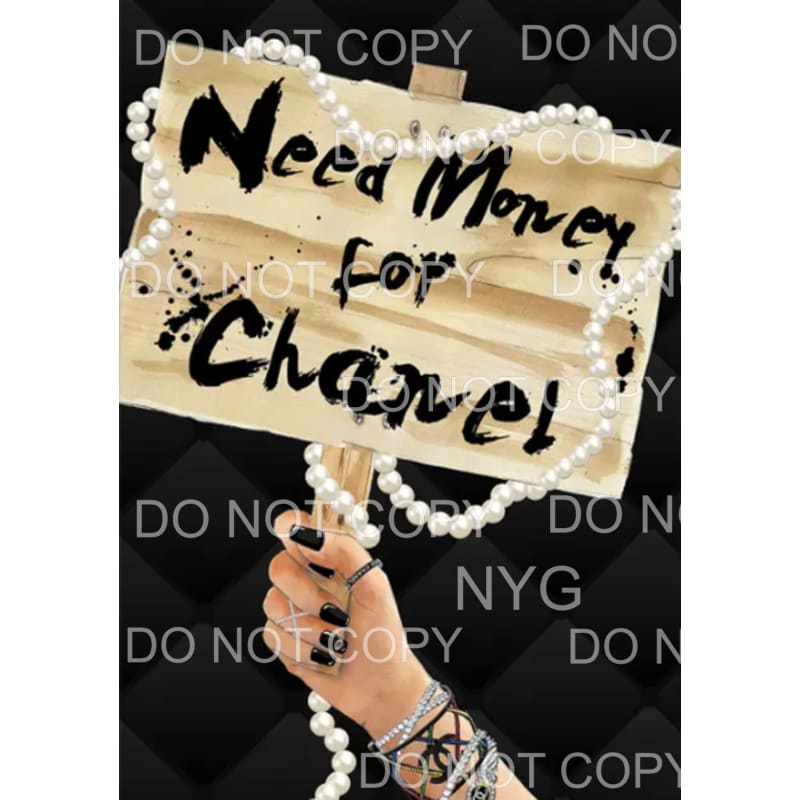 Need Money For Chanel Sign Sublimation transfers - Heat