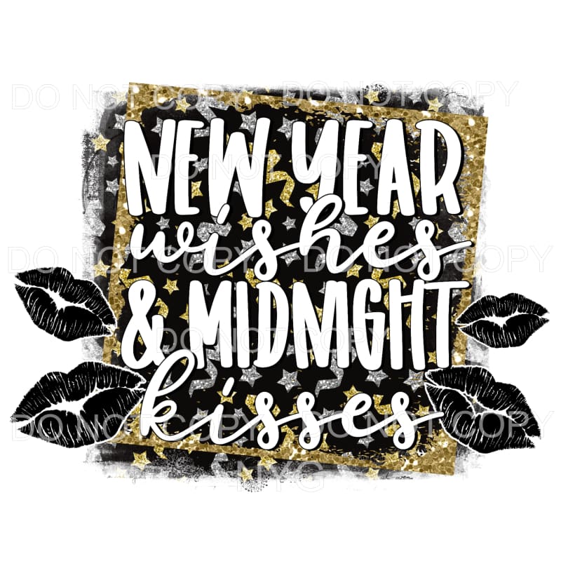New Year Wishes Midnight Kisses Lips Sublimation transfers -