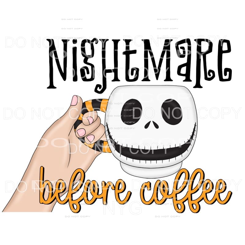 Nightmare Before Coffee #3 Sublimation transfers - Heat