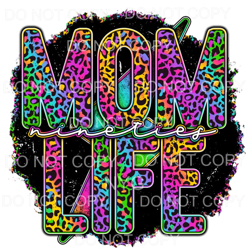 Nineties Mom Life Rainbow Leopard #1277 Sublimation