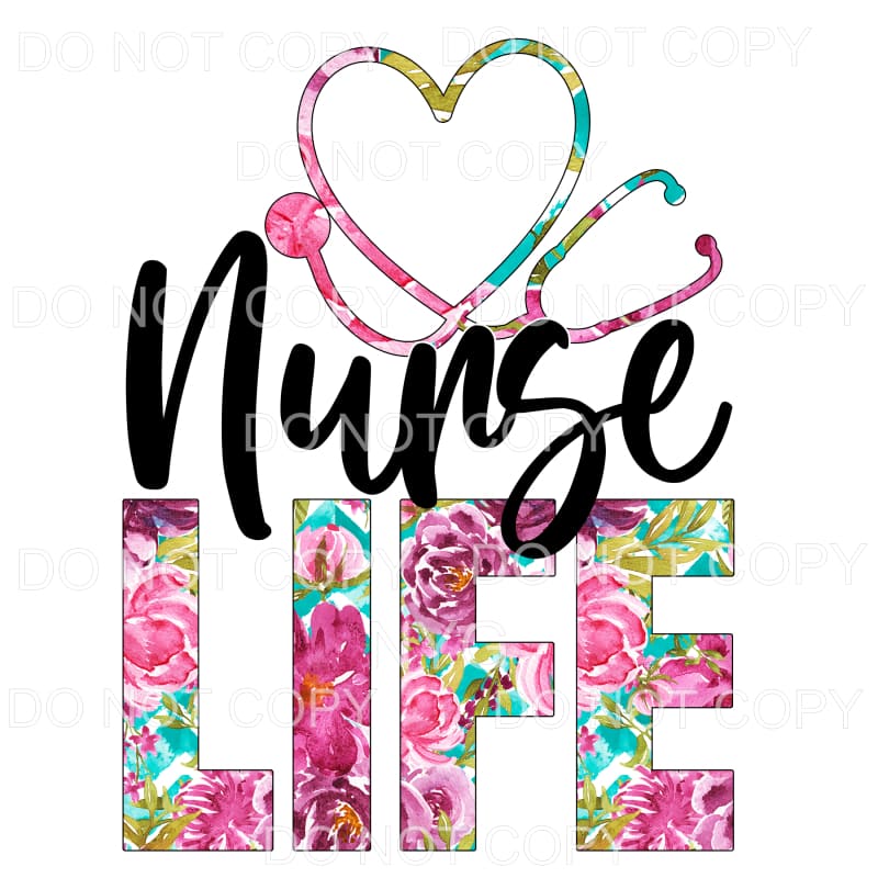 Nurse Life Floral Stethoscope Sublimation transfers - Heat