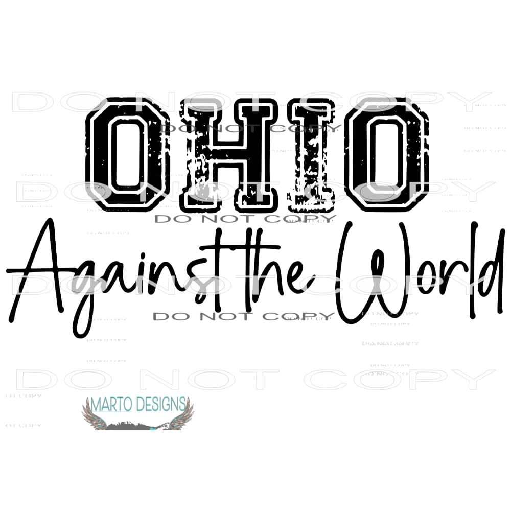 ohio against the world # 170 Sublimation transfers - Heat