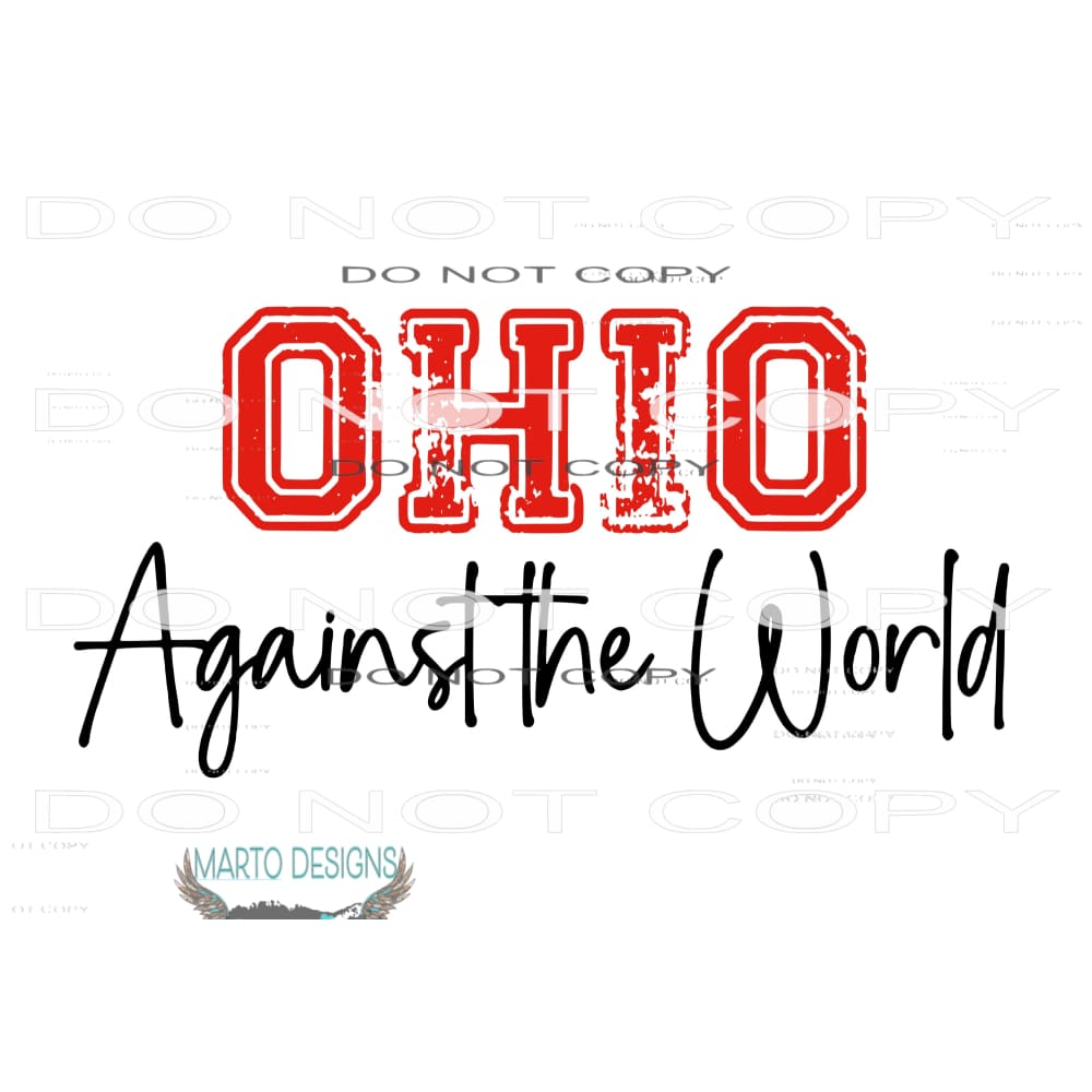 ohio against the world 3 Sublimation transfers - Heat