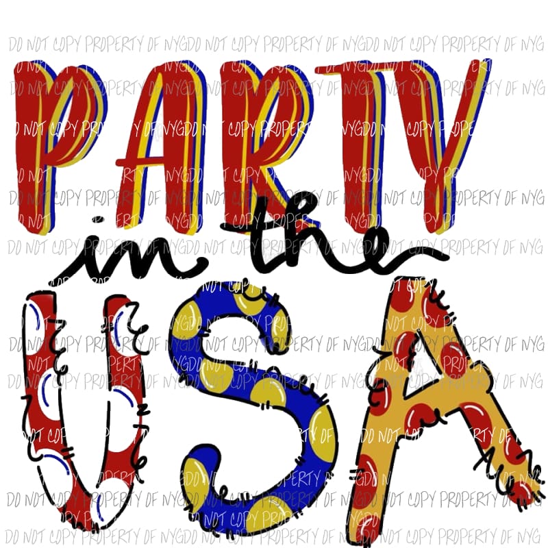 Party in the USA Sublimation transfers Heat Transfer