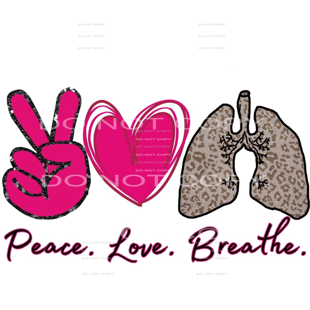 peace love breathe #5093 Sublimation transfers - Heat