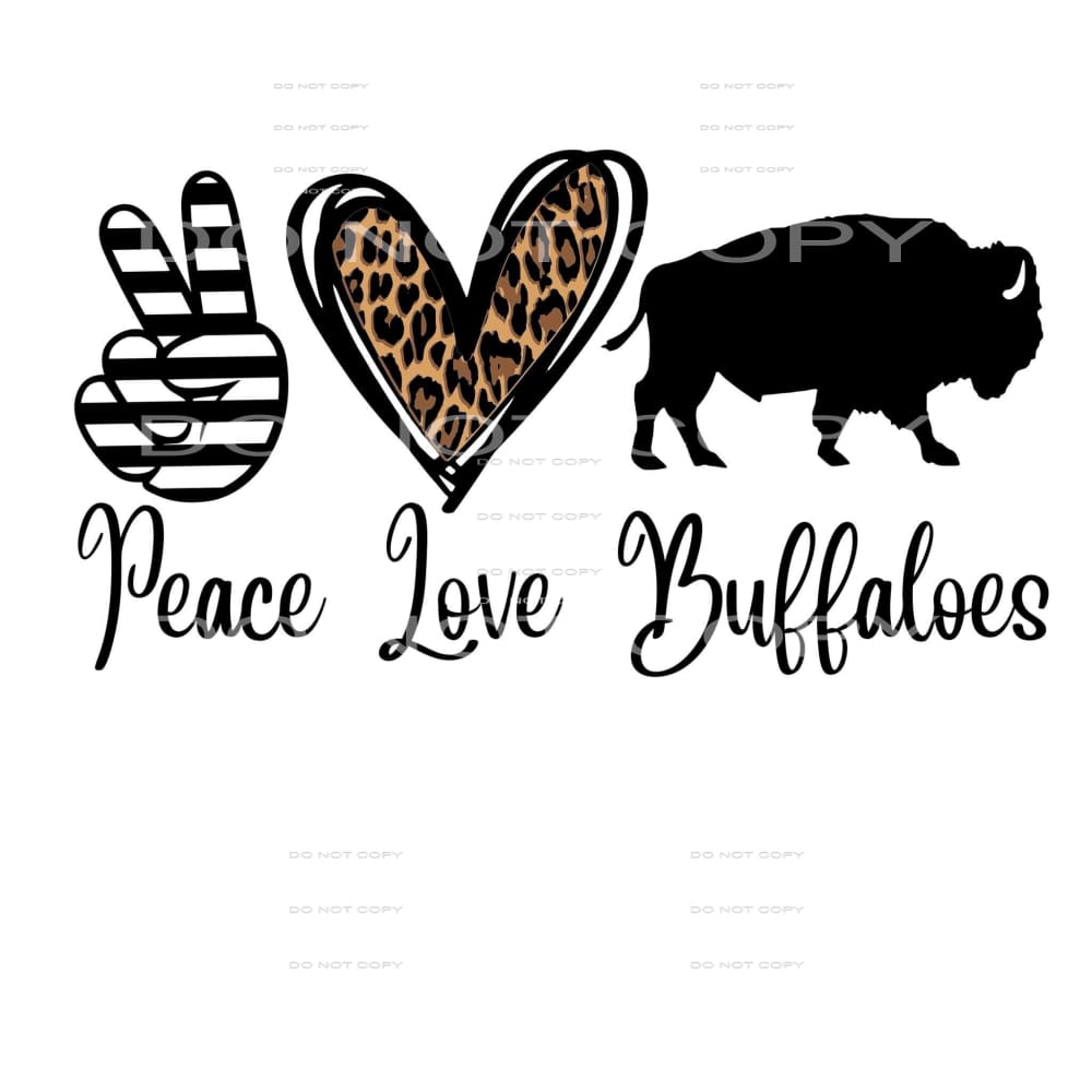 peace love buffaloes #5098 Sublimation transfers - Heat