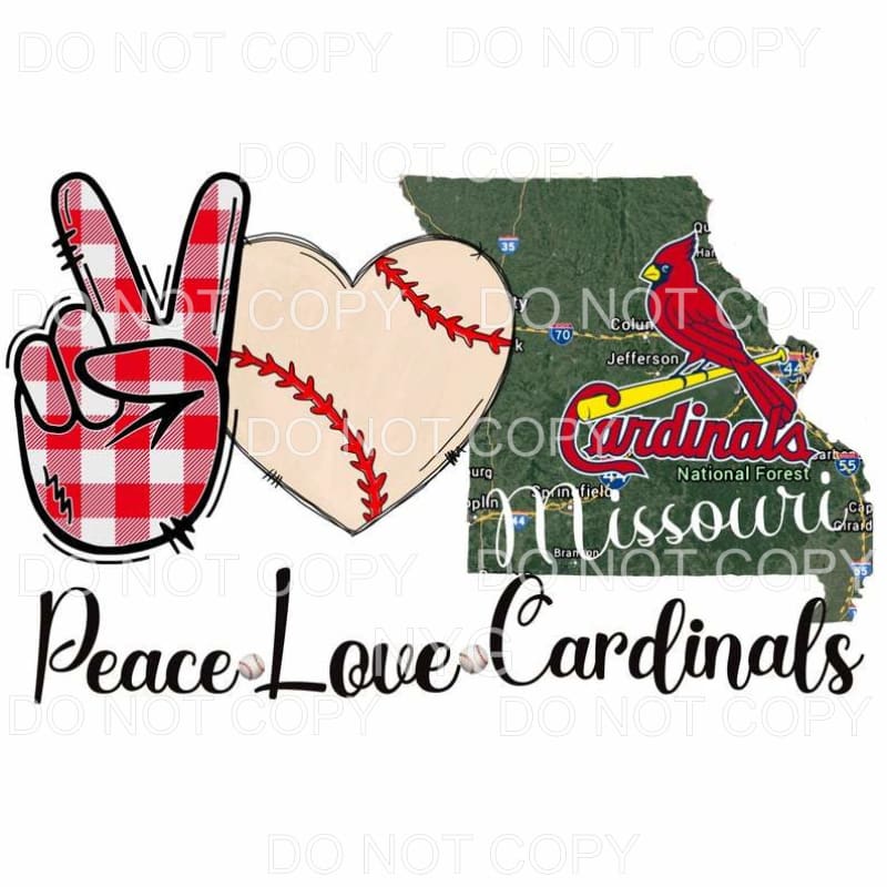 Peace Love Cardinals Missouri Baseball Sublimation transfers