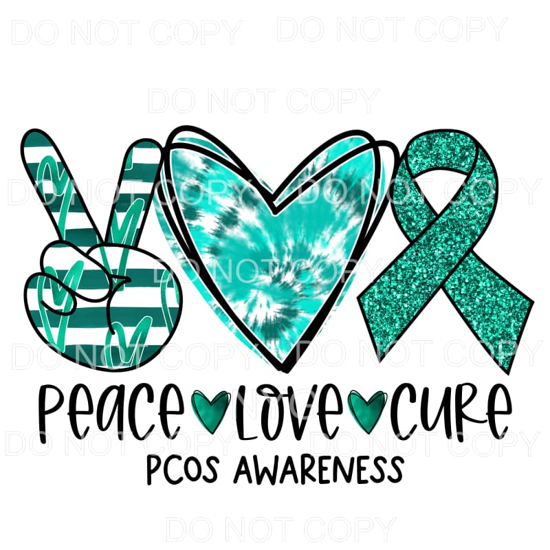 Peace Love Cure PCOS Awareness Tie Dye Sublimation transfers