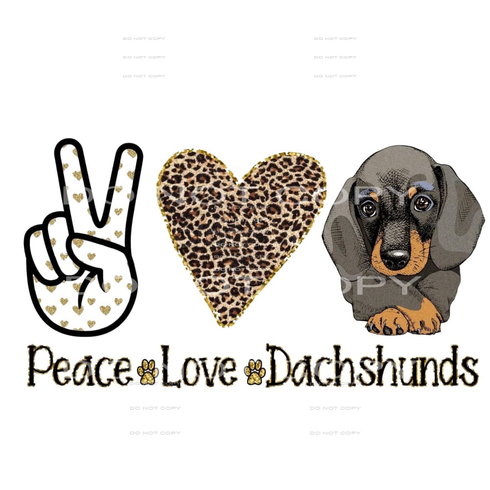 peace love dachshunds #5099 Sublimation transfers - Heat