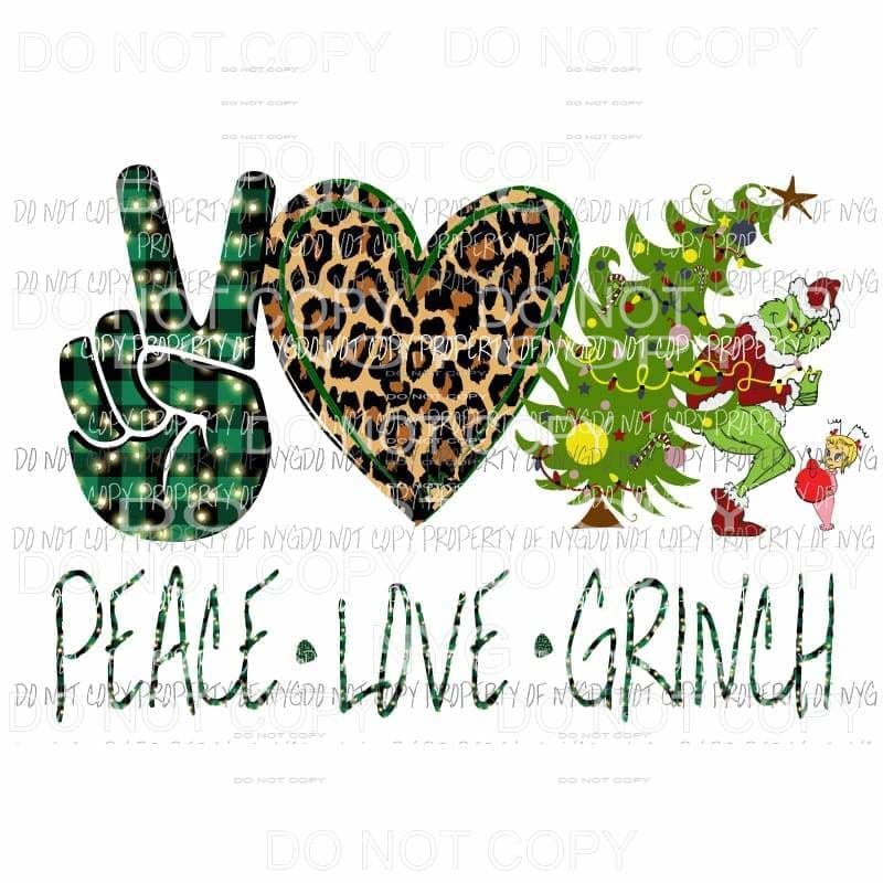 Peace love GRINCH 1 Sublimation transfers Heat Transfer
