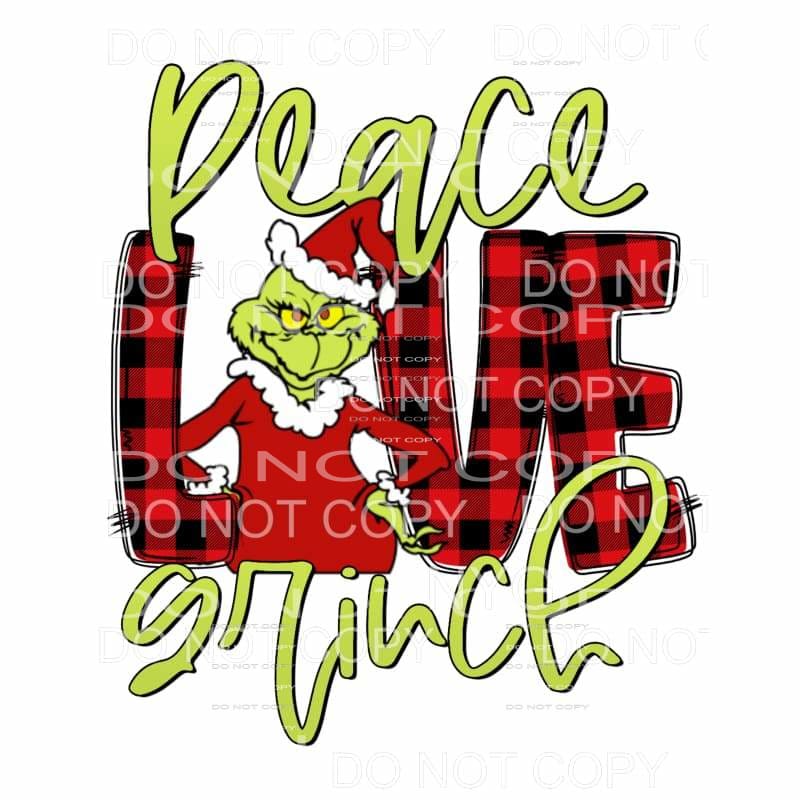 Peace Love Grinch Red Buffalo Plaid #487 Sublimation