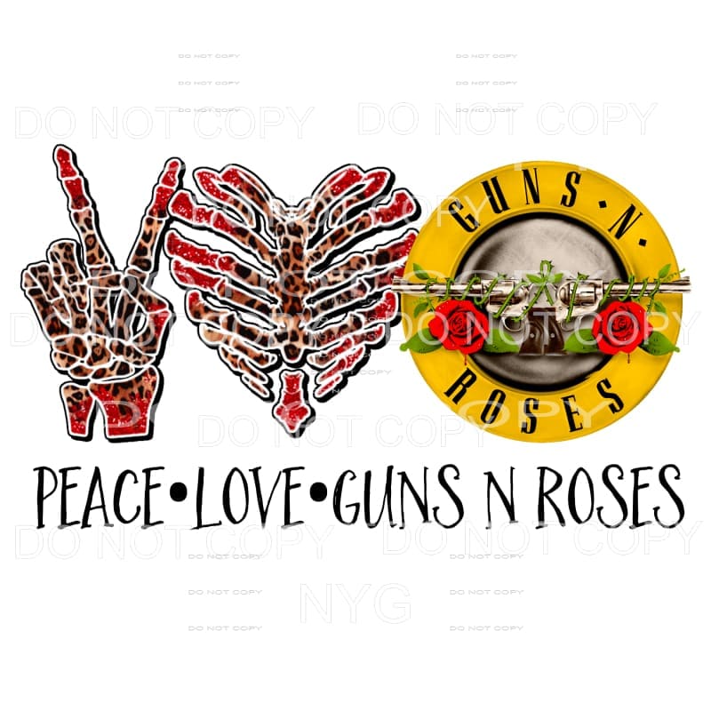 Peace Love Guns N Roses Sublimation transfers - Heat