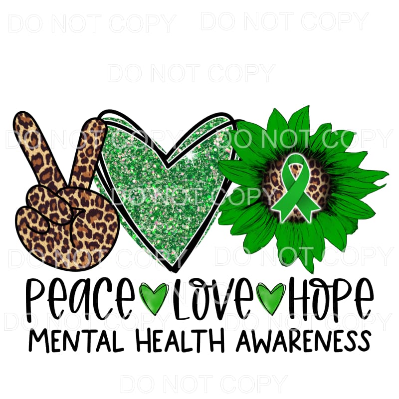 Peace Love Hope Mental Health Awareness Sunflower