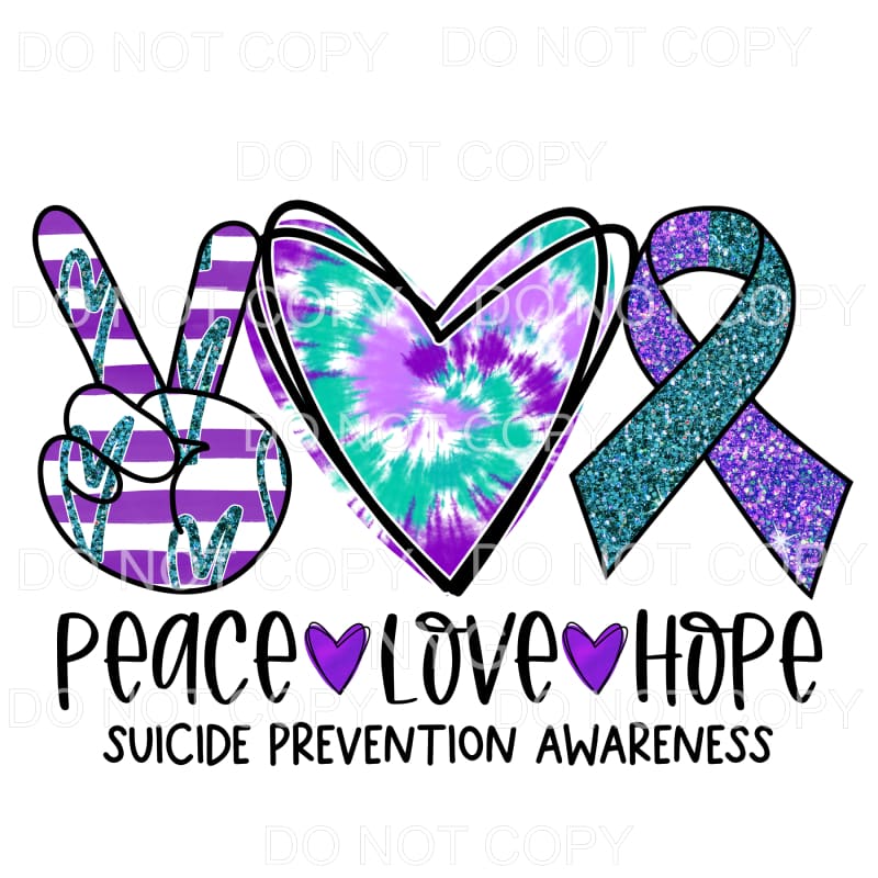 Peace Love Hope Suicide Prevention Awareness Tie Dye
