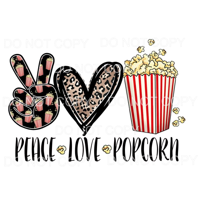 Peace Love Popcorn # 301 Sublimation transfers - Heat