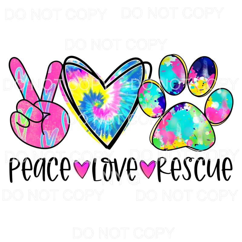 Peace Love Rescue Animals Paw Print Colorful Tie Dye