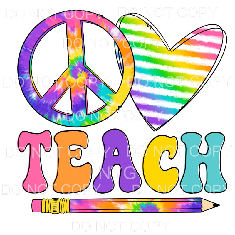 Peace Love Teach Bright Colors Tie Dye Pencil #688