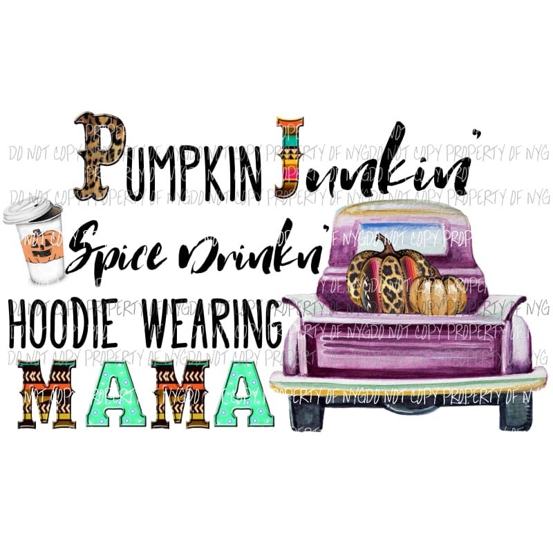 pumpkin junkin mama Sublimation transfers Heat Transfer