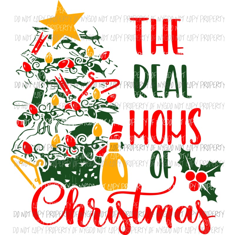 real moms of christmas Sublimation transfers Heat Transfer