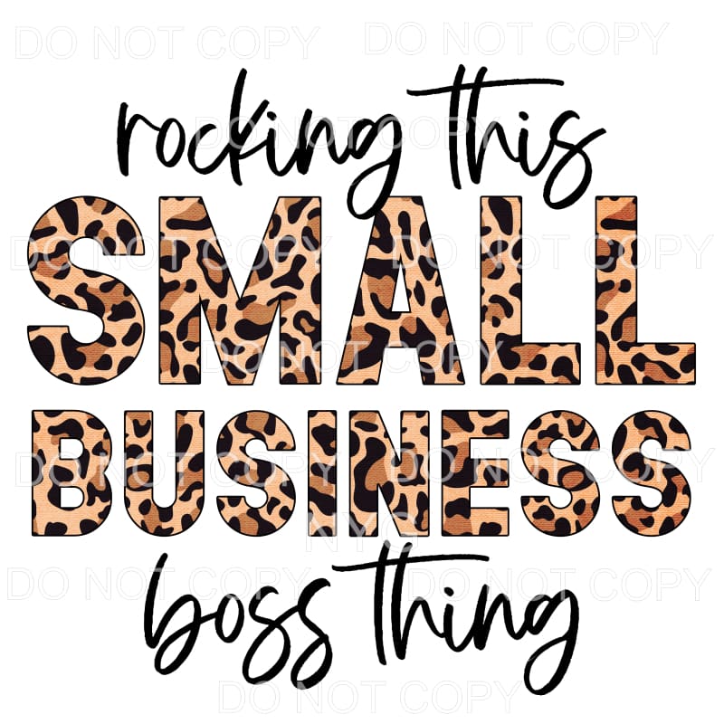 Rocking This Small Business Boss Thing Leopard #1280