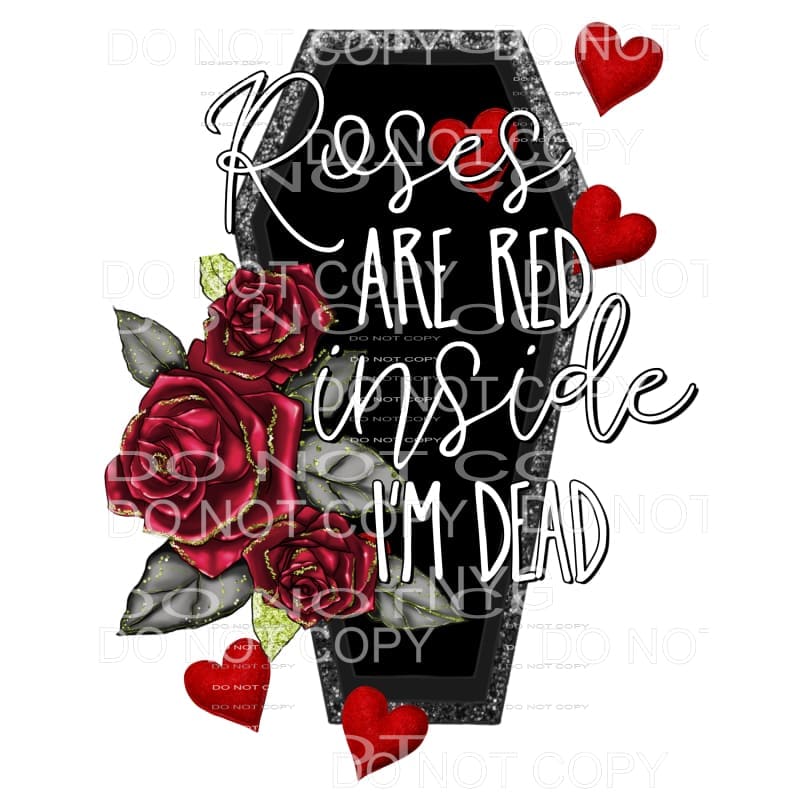 Roses Are Red Inside I’m Dead Black Coffin Silver Glitter